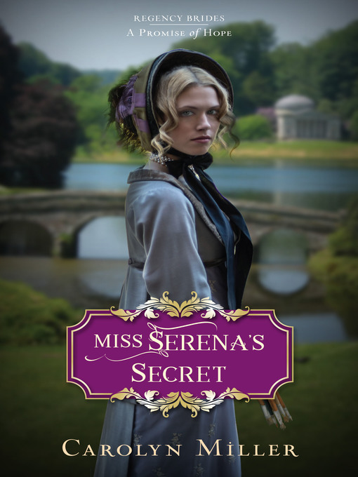 Title details for Miss Serena's Secret by Carolyn Miller - Wait list